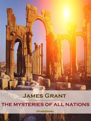 cover image of The Mysteries of All Nations (Annotated)